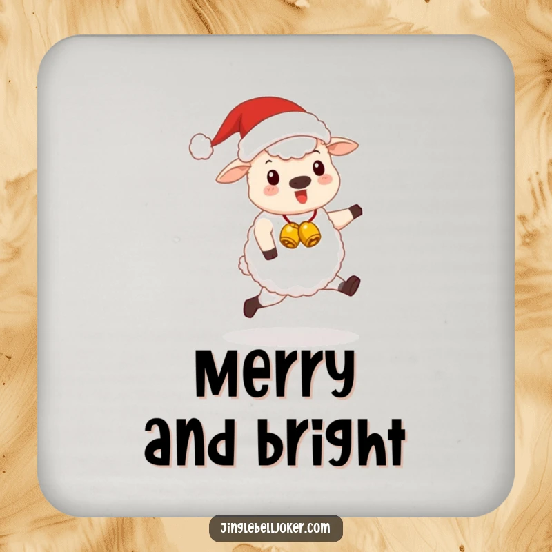 Funny Kawaii Santa Sheep Drink Coaster: A cute sheep in a Santa hat, happily skipping with jingle bells, protects surfaces.