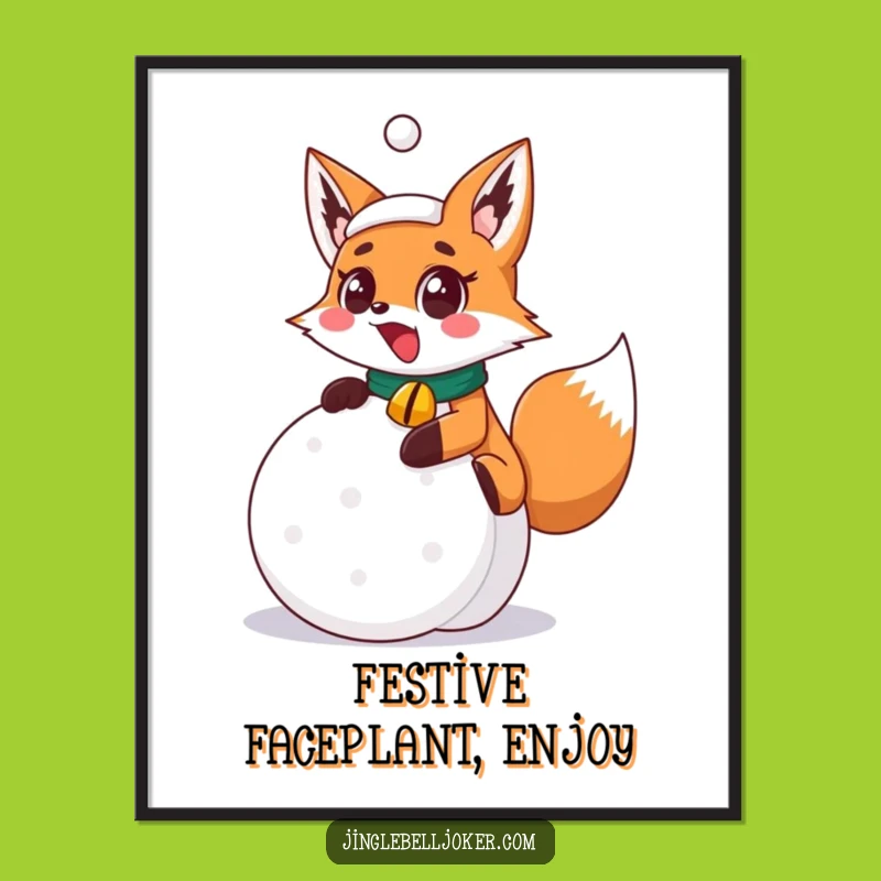 Funny Surprised Fox Joker Poster, Festive Snowball Slip Art, Hilarious Holiday Decor