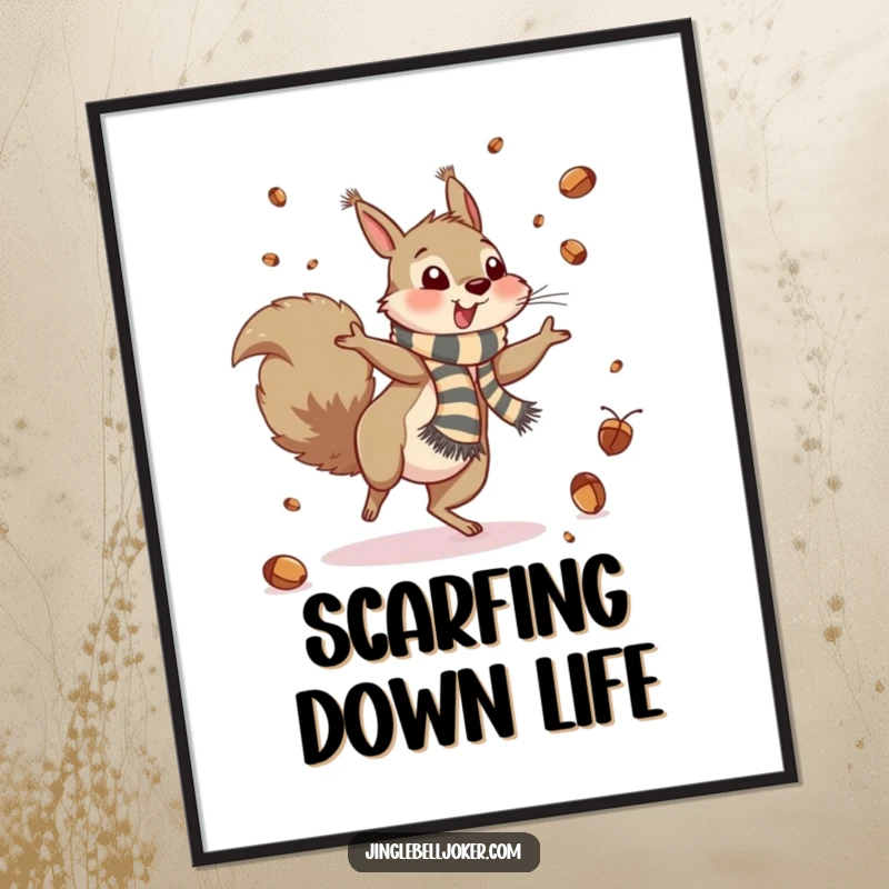 Funny Poster: A squirrel with a scarf cartwheels wildly, tossing acorns like confetti, capturing energetic fun.