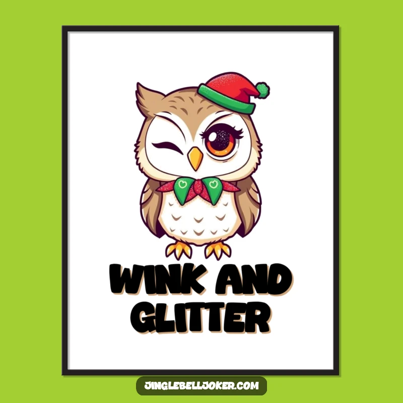Funny Winking Owl Jester Poster - Hilarious Holiday Sparkle Wall Art Gift