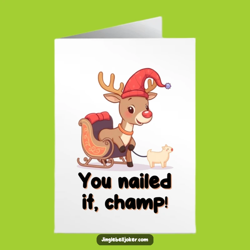 Free Printable Congrats Card: Jester Reindeer's Tiny Sleigh Effort Funny Downloadable Success Gift