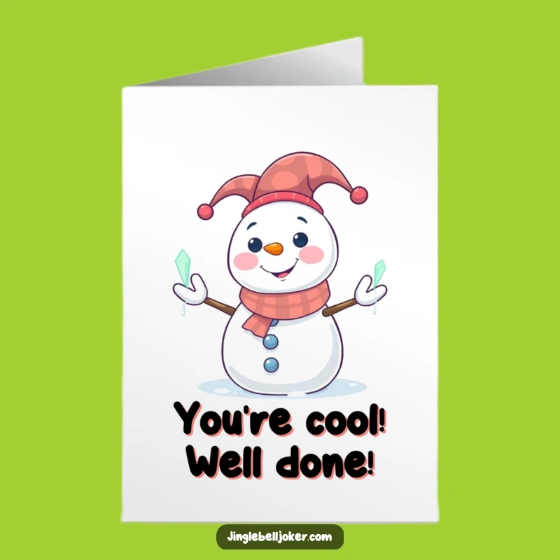 Free Printable Congratulations Card: Jester Snowman Juggling, Hilarious Wintery Achievement Gift
