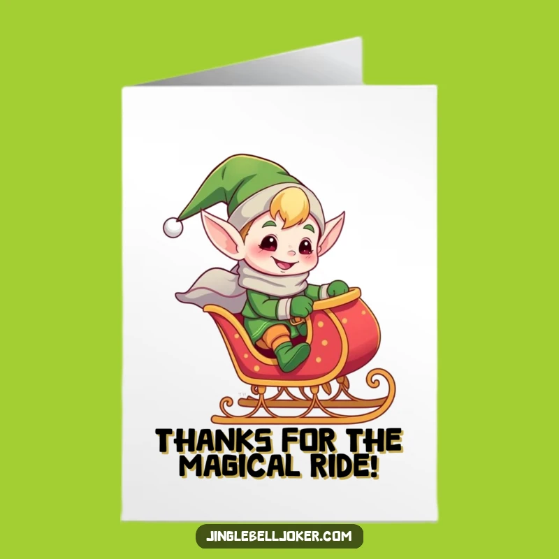 Free Printable Elf Sleigh Thank You Card: Funny Downloadable Gift to Spread Cheer