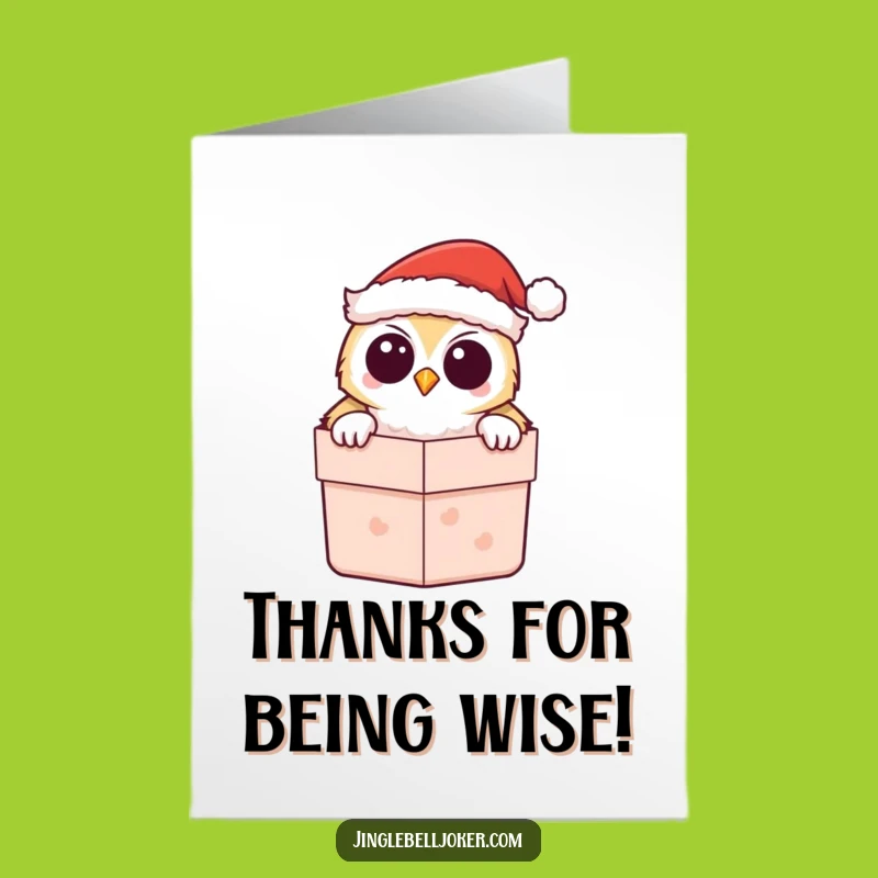 Free Printable Owl Thank You Card: Sweet Santa Owl Thanks for a Thoughtful Downloadable Gift!