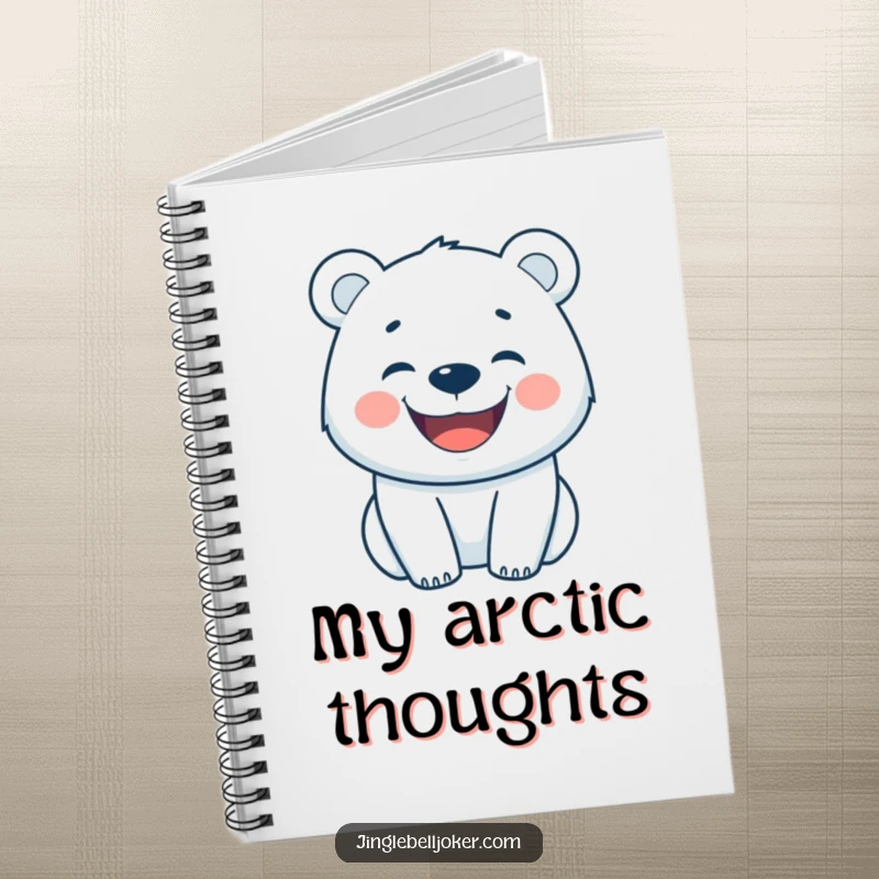 Funny notebook with a happily grinning polar bear, encouraging happy thoughts and ideas.