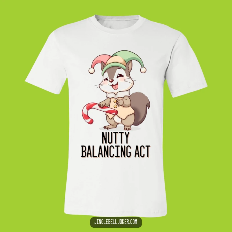 Funny Squirrel Jester T-Shirt Giggling Balance Candy Cane Hilarious Gift