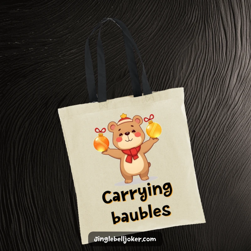 Funny tote bag showing a smug, happy bear character juggling glowing Christmas baubles, ideal for carrying holiday cheer with confidence.