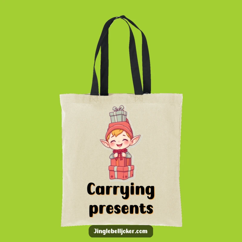 Funny Elf Presents Tote Bag: Carry Holiday Cheer and Gifts